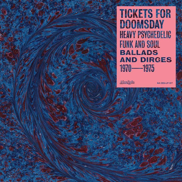 Various : Tickets For Doomsday: Heavy Psychedelic Funk And Soul (Ballads And Dirges 1970-1975) (LP, Comp, RE)