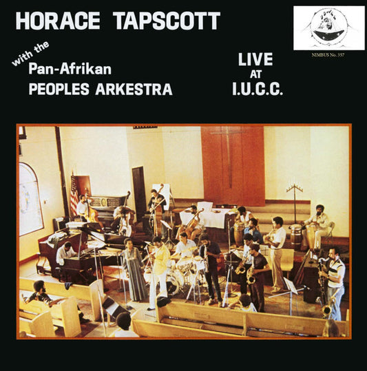 Horace Tapscott With The Pan-Afrikan Peoples Arkestra : Live At I.U.C.C. (2xLP, Album, Ltd, RE, RM)