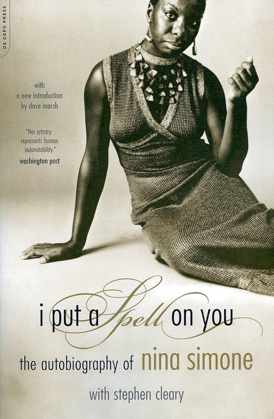 I Put A Spell On You: The Autobiography Of Nina Simone cover image
