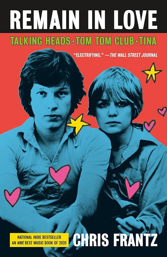 Remain in Love: Talking Heads, Tom Tom Club, Tina cover image