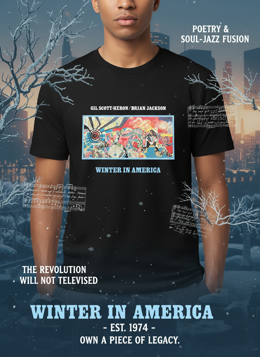 Gil Scott-Heron Winter in America Shirt Ad - Corrected