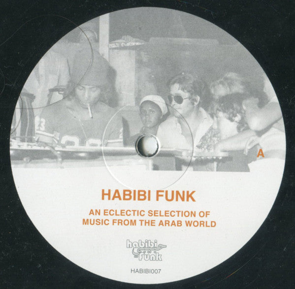 Various : حبيبي فنك مختارات موسيقية متنوعة من الوطن العربي = Habibi Funk: An Eclectic Selection Of Music From The Arab World (2xLP, Comp)