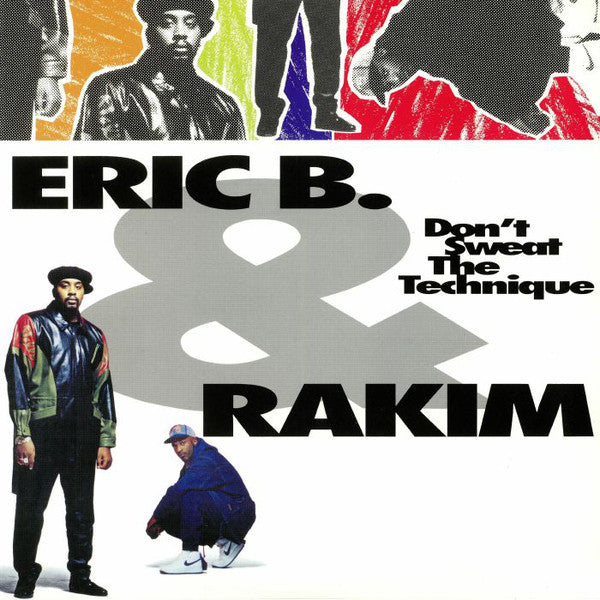 Eric B. & Rakim : Don't Sweat The Technique (2xLP, Album, RE, 180)