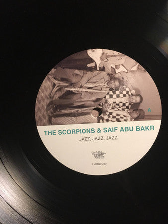 فرقة العقارب & سيف أبو بكر = فرقة العقارب و سيف أبو بكر : الجاز = Jazz, Jazz, Jazz (LP, Album, RE)