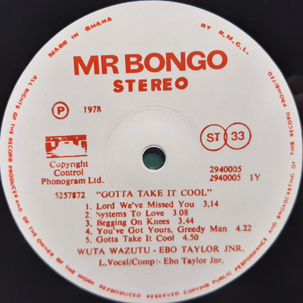 Ebo Taylor Jnr* With Wuta Wazutu : Gotta Take It Cool (LP, Album, RE)