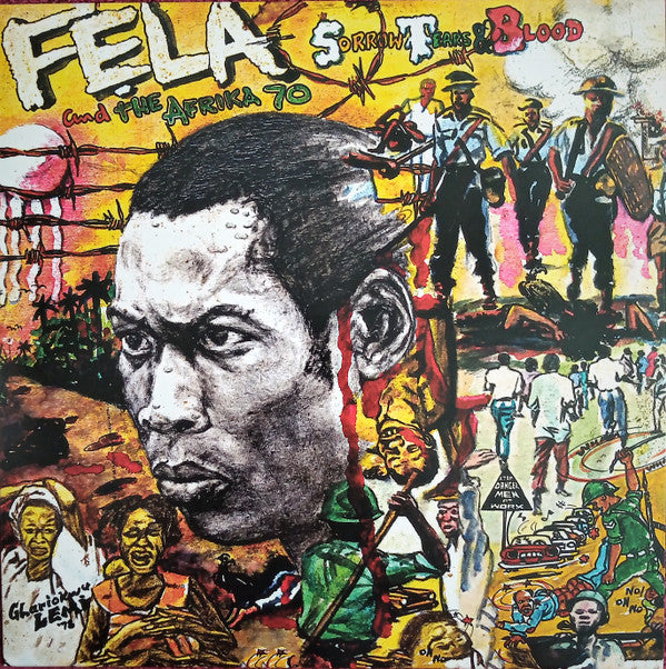Fela Kuti And Africa 70 : Sorrow Tears And Blood (LP, Album, RE)
