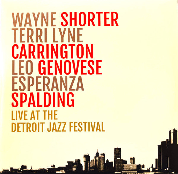 Wayne Shorter, Terri Lyne Carrington, Leo Genovese, Esperanza Spalding : Live At The Detroit Jazz Festival (2xLP)