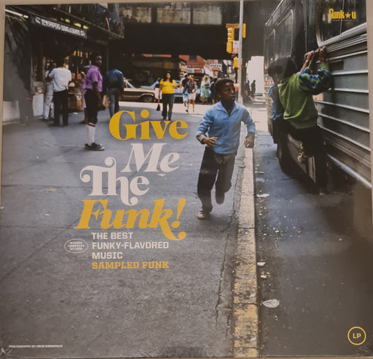 Various : Give Me The Funk! (The Best Funky-Flavored Music) Sampled Funk (LP, Comp, RM)