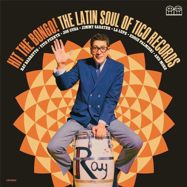 Various : Hit The Bongo! (The Latin Soul Of Tico Records) (2xLP, Comp, Mono)