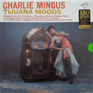 Charlie Mingus* : Tijuana Moods (LP, Album, RE, RM, 180)