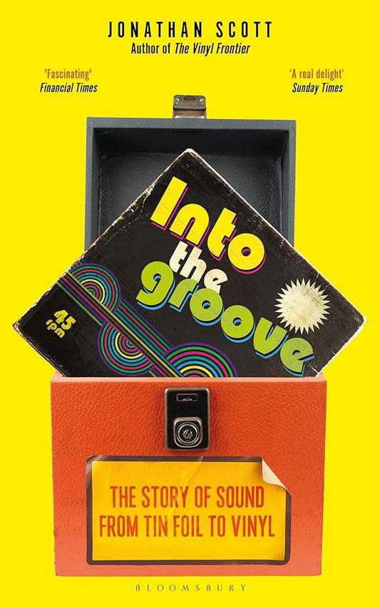 Into the Groove: The Story of Sound From Tin Foil to Vinyl cover image