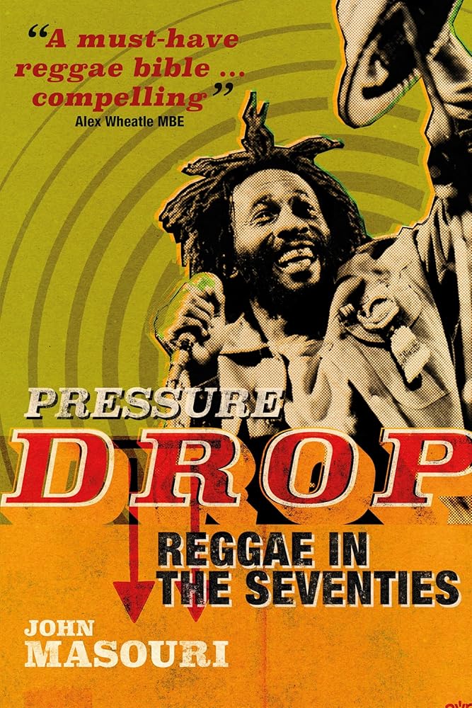 Pressure Drop: Reggae in the Seventies cover image