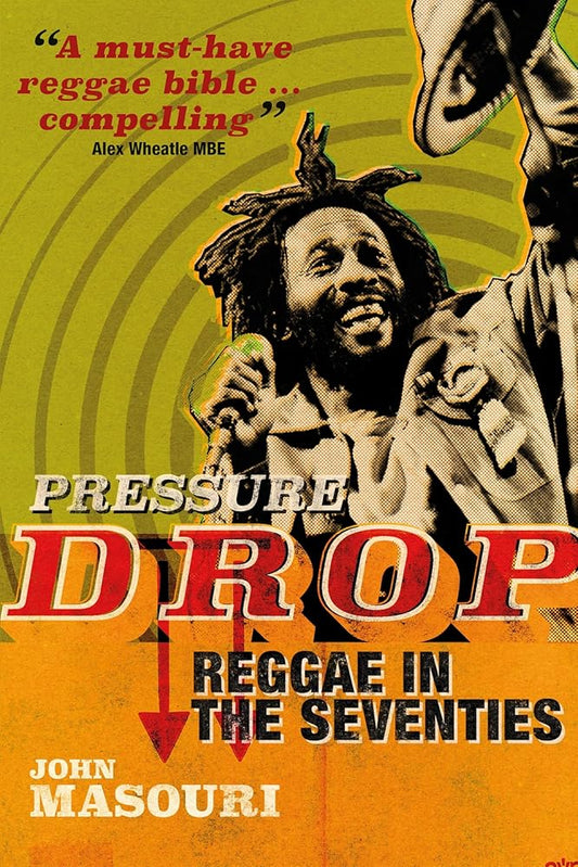 Pressure Drop: Reggae in the Seventies cover image